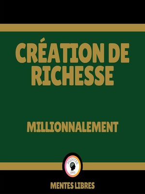 cover image of Création de Richesse--Millionnalement